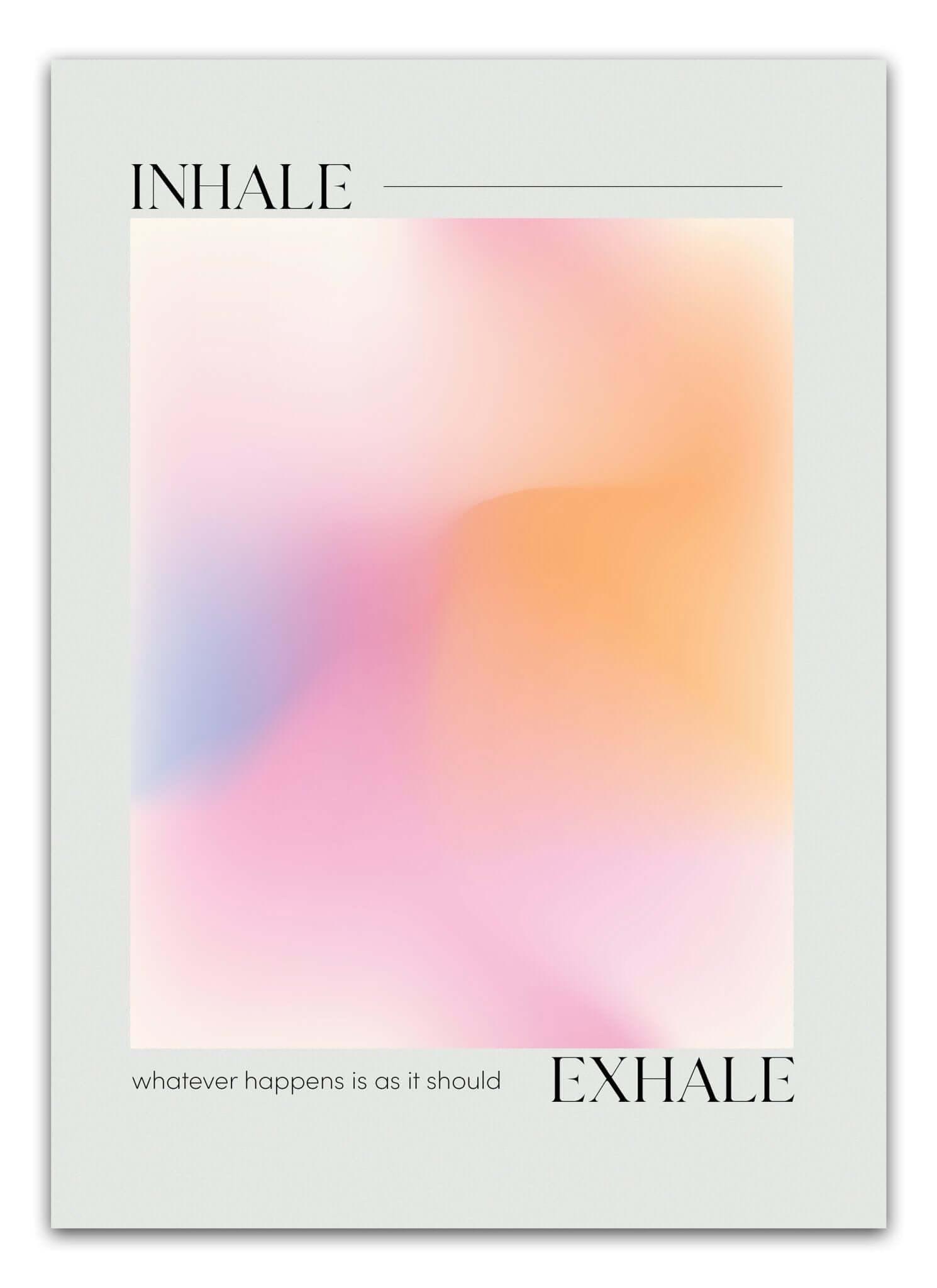 Inhale and Exhale plakat med blød farvegradient i pink, orange og lyseblå